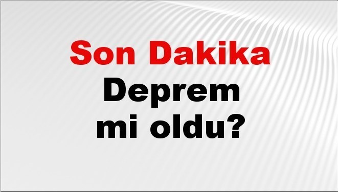 son dakika deprem mi oldu az once deprem nerede oldu istanbul ankara izmir ve il il afad son depremler 05 ekim 2025 F5VxLDx3